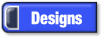 Designs
